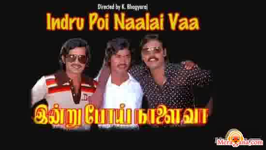 Poster of Indru Poyi Naalai Vaa (1981)